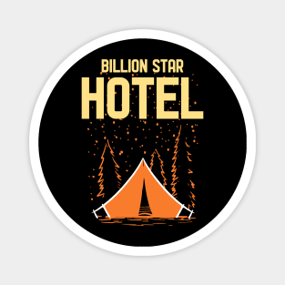 Billion Star Hotel - For Campers Magnet